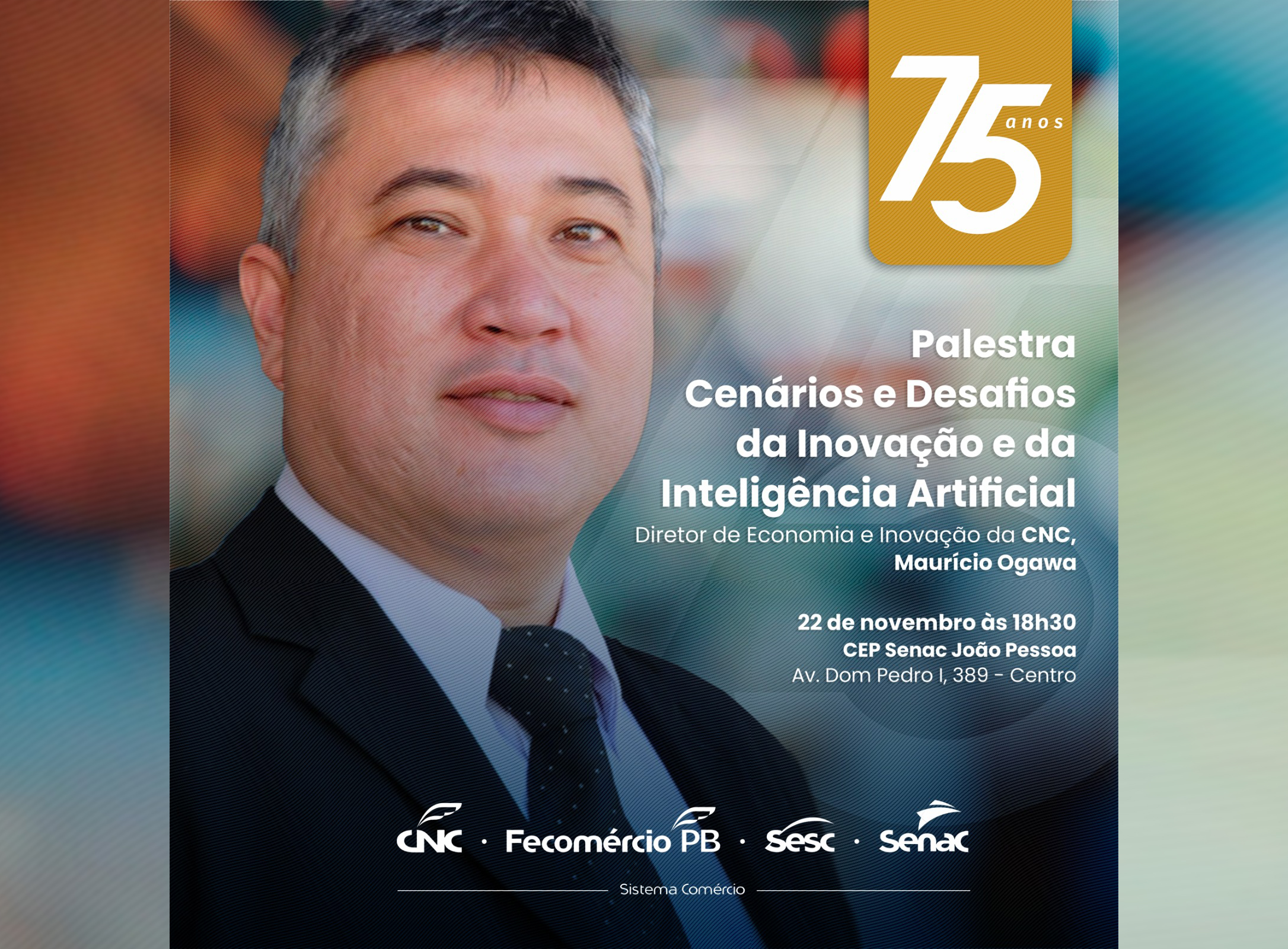 Fecomércio inicia comemorações dos seus 75 anos com palestra sobre inovação